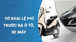 Mẫu tờ khai lệ phí trước bạ ô tô, xe máy