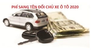 Phí sang tên xe ô tô