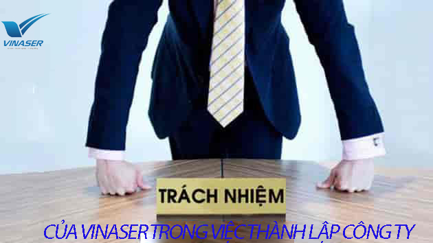Vinaser sẽ chịu trách nhiệm các mảng sau trong dịch vụ thành lập doanh nghiệp Vinaser sẽ chịu trách nhiệm các mảng sau trong dịch vụ thành lập doanh nghiệp