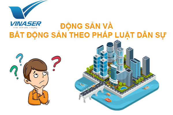 Bất động sản và động sản đều là 1 loại tài sản, chúng chỉ khác hình thức tồn tại Bất động sản và động sản đều là 1 loại tài sản, chúng chỉ khác hình thức tồn tại